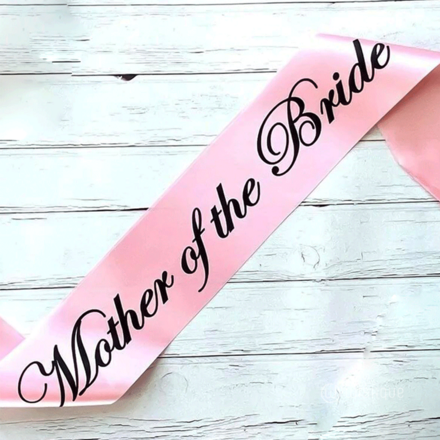Mother Of The Bride Sash