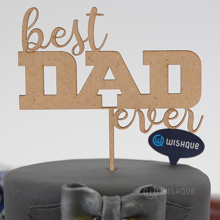 Best Dad Ever Wooden Cake Topper Wishque Sri Lanka's
